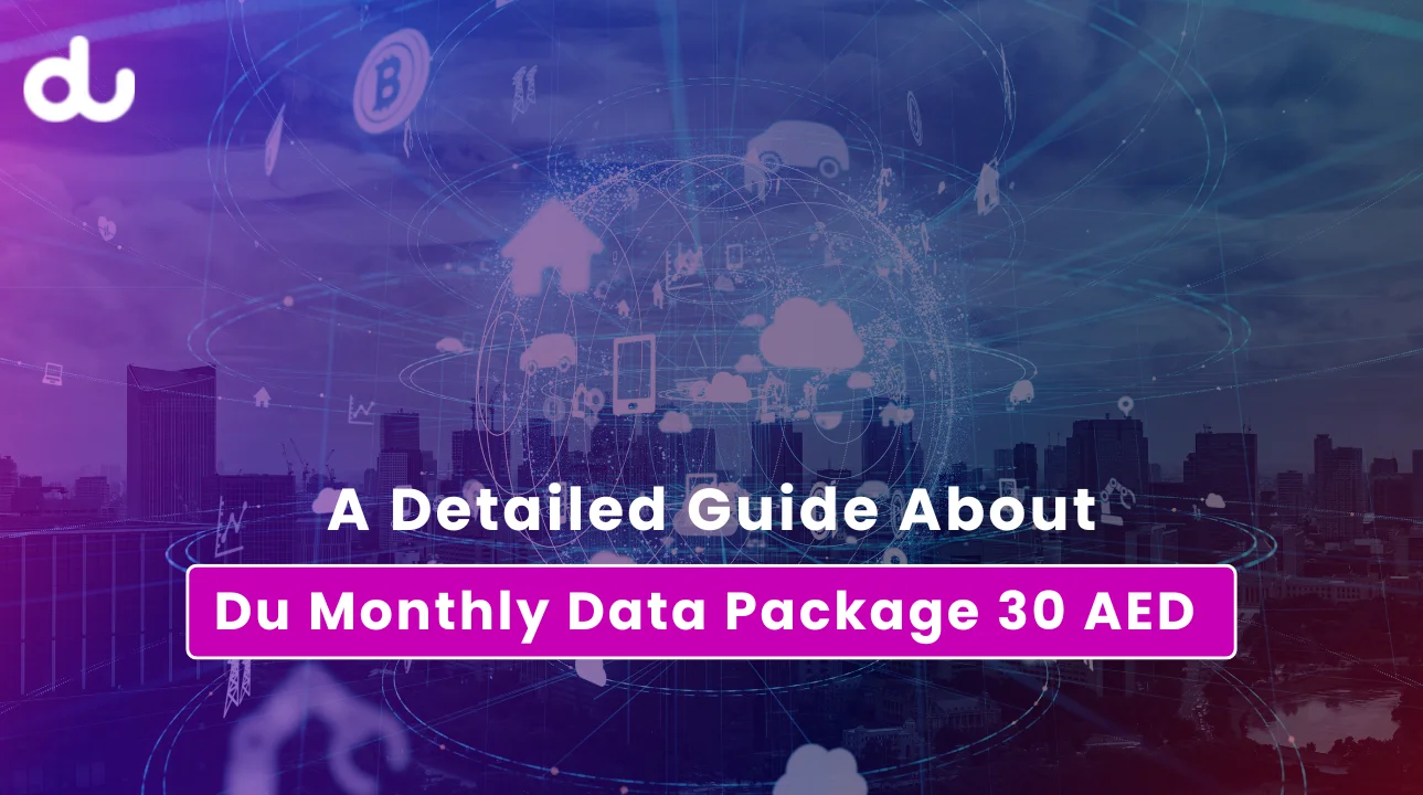 Du Monthly Data Package 30 AED